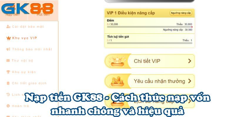 Vấn đề cần lưu tâm khi nạp tiền GK88