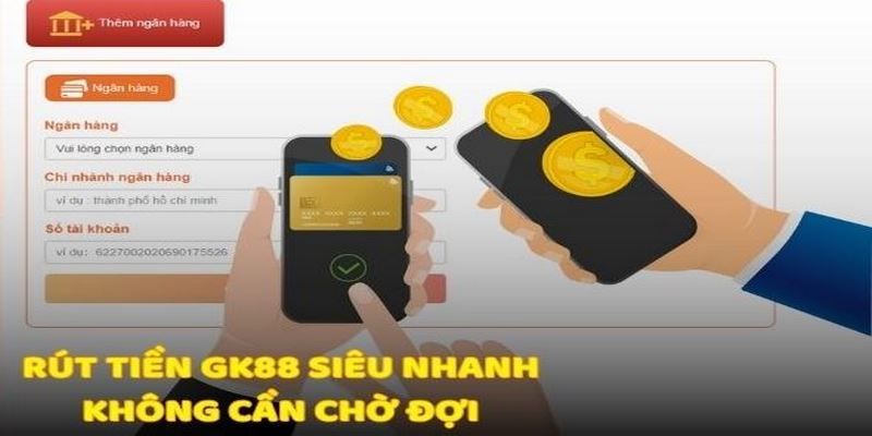 Hướng dẫn từng bước rút tiền GK88 về ví đơn giản